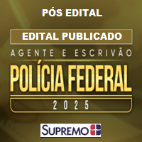 PF (AGENTE E ESCRIVÃO DA POLÍCIA FEDERAL) PÓS EDITAL 2025