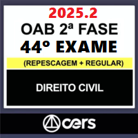 OAB 2ª FASE 44º EXAME – REPESCAGEM + REGULAR (DIREITO CIVIL) 2025.2
