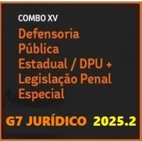 COMBO XV – DPE E DPU (DEFENSORIA PÚBLICA ESTADUAL E DEFENSORIA PÚBLICA DA UNIÃO + LPE) G7 JURÍDICO 2025.2