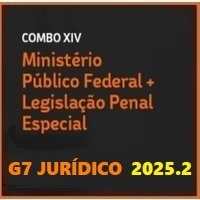 COMBO XIV – MPF (MINISTÉRIO PÚBLICO FEDERAL + LEGISLAÇÃO PENAL ESPECIAL) G7 JURÍDICO 2025.2