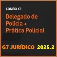 COMBO XII – DPC (DELEGADO DE POLÍCIA CIVIL + PRÁTICA POLICIAL) G7 JURÍDICO 2025.2