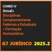 COMBO IV (CARREIRAS JURÍDICAS ANUAL INTENSIVO I + INTENSIVO II + COMPLEMENTARES ESTADUAIS E FEDERAIS + FORMAÇÃO HUMANÍSTICA) G7 JURÍDICO 2025.2