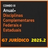 COMBO III (CARREIRAS JURÍDICAS ANUAL INTENSIVO I + INTENSIVO II + COMPLEMENTARES ESTADUAIS E FEDERAIS) G7 JURÍDICO 2025.2
