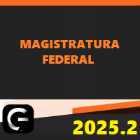 MAGISTRATURA FEDERAL (JUIZ FEDERAL) G7 JURÍDICO 2025.2
