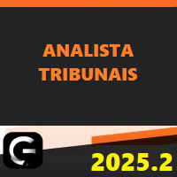 ANALISTA DOS TRIBUNAIS (STF, STJ, TSE, TST, TRFs, TREs, e TJs, MPU e MPs) G7 JURÍDICO 2025.2