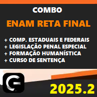 COMBO ENAM RETA FINAL + COMPLEMENTARES ESTADUAIS E FEDERAIS + LPE + FORMAÇÃO HUMANÍSTICA + CURSO DE SENTENÇA – G7 JURÍDICO 2025.2