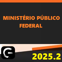 MPF (MINISTÉRIO PÚBLICO FEDERAL) G7 JURÍDICO 2025.2
