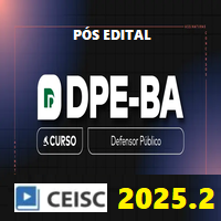 DPE BA (DEFENSOR PÚBLICO DO ESTADO DA BAHIA - INTENSIVO) GARANTIA PÓS EDITAL 2025.2
