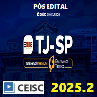 TJ SP (ESCREVENTE TÉCNICO JUDICIÁRIO - INTENSIVO PREMIUM) PÓS EDITAL 2025.2