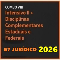 COMBO VIII (CARREIRA JURÍDICA ANUAL INTENSIVO II + DISCIPLINAS COMPLEMENTARES ESTADUAIS E FEDERAIS) G7 JURÍDICO 2026