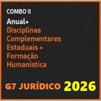 COMBO II (CARREIRAS JURÍDICAS ANUAL INTENSIVO I + INTENSIVO II + COMPLEMENTARES ESTADUAIS + FORMAÇÃO HUMANÍSTICA) G7 JURÍDICO 2026