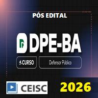 DPE BA (DEFENSOR PÚBLICO DO ESTADO DA BAHIA – INTENSIVO) GARANTIA PÓS EDITAL 20256