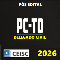 PC TO (DELEGADO DE POLÍCIA CIVIL DO TOCANTINS) GARANTIA PÓS EDITAL 2026