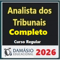 ANALISTA DOS TRIBUNAIS COMPLETO (REGULAR) DAMÁSIO 2026
