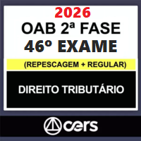 OAB 2ª FASE 46º EXAME – REPESCAGEM + REGULAR (DIREITO TRIBUTÁRIO) 2026