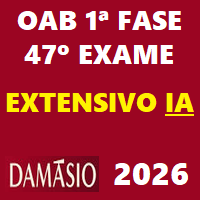 OAB 1ª FASE 47º EXAME (EXTENSIVO) MÉTODO DAMÁSIO IA 2026