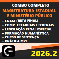 COMBO COMPLETO PARA MAGISTRATURA ESTADUAL E MINISTÉRIO PÚBLICO ESTADUAIS (MP) + ENAM (RETA FINAL) + COMPLEMENTARES ESTADUAIS E FEDERAIS + LPE + FORMAÇÃO HUMANÍSTICA + CURSO DE SENTENÇA CIVIL E PENAL + CURSO DE PRÁTICA (MPE) G7 JURÍDICO 2026